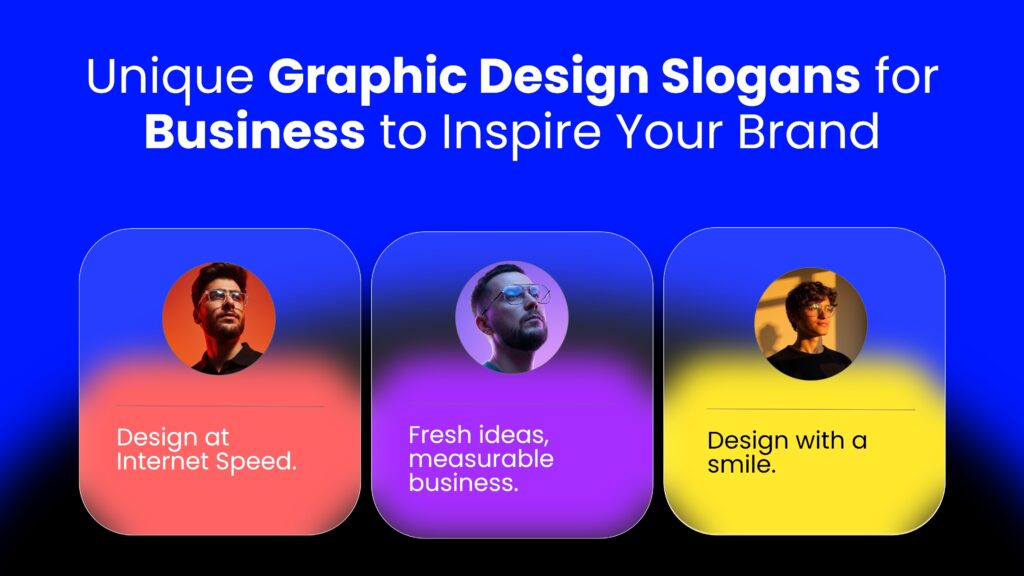 Unique Graphic Design Slogans for Business to Inspire Your Brand